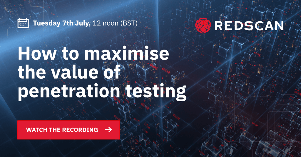 How to maximise the value of penetration testing